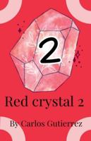 Red Crystal 2 (Actionverse) B0G3PV6YJL Book Cover