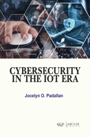 Cybersecurity in the Iot Era 1779569629 Book Cover