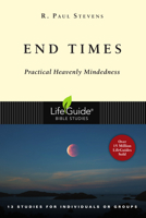 End Times: 13 Studies for Individuals or Groups (Lifeguide Bible Studies) 0830830723 Book Cover