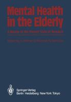 Mental Health in the Elderly: A Review of the Present State of Research 3642709605 Book Cover