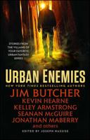 Urban Enemies: A Collection of Urban Fantasy Stories 1501155083 Book Cover