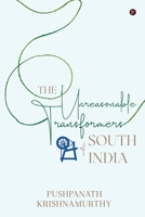 The Unreasonable Transformers of South India B0F6K8YWH4 Book Cover
