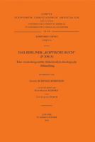 Das Berliner 'koptische Buch' (P20915). Eine Wieder Hergestellte Fruhchristlich-Theologische Abhandlung: T. 904291453X Book Cover