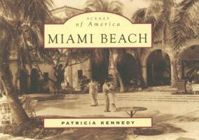 Miami Beach   (FL)  (Scenes of America) 0738524816 Book Cover