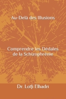 Comprendre la schizophr�nie B09HQ9FN5N Book Cover