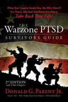 The Warzone Ptsd Survivors Guide: 2nd Edition 1480044547 Book Cover