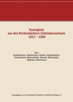 Trauregister aus den Kirchenbüchern Südniedersachsens 1853 - 1900 (German Edition) 3749449198 Book Cover