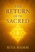 The Return of the Sacred B0FP9D36DN Book Cover