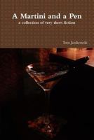 A Martini and a Pen 1312465581 Book Cover