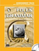 Focus on Grammar 1: Assessment Pack 0131931423 Book Cover