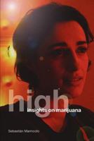High. Insights on Marijuana 1608444066 Book Cover