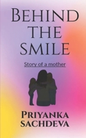 Behind the smile: Story of a mother 1685098800 Book Cover