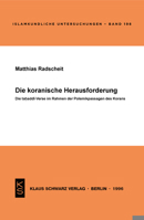 Die Koranische Herausforderung: Die Tahaddi-Verse Im Rahmen Der Polemikpassagen Des Korans 3879972508 Book Cover
