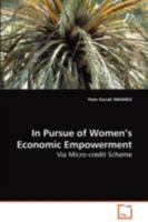In Pursue of Women's Economic Empowerment Via Micro-Credit Scheme 3639094123 Book Cover