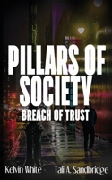 Pillars of Society: Breach of Trust (Undercover Heat) B0GRRJNFHY Book Cover