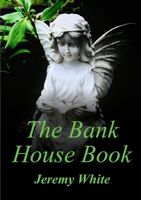 The Bank House Book 1291444963 Book Cover