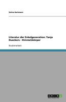 Literatur der Enkelgeneration: Tanja Dueckers - Himmelskörper 3638931765 Book Cover