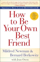 How to Be Your Own Best Friend 0345243331 Book Cover