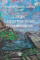 Jäger: Uppenbarelser från Illuminati (Jägers sci-fi-saga) (Swedish Edition) B0CLNW5PBK Book Cover