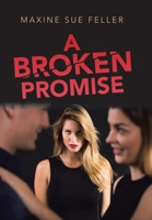 A Broken Promise 1669874559 Book Cover