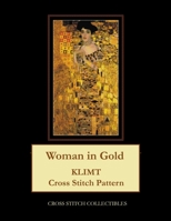 Woman in Gold: Klimt Cross Stitch 154301710X Book Cover