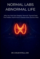 Normal Labs, Abnormal Life 6188815851 Book Cover