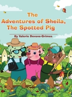 The Adventures of Sheila, The Spotted Pig 1965757030 Book Cover