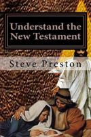 Understand the New Testament 1539967190 Book Cover