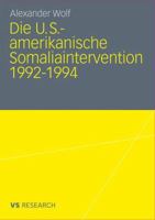 Die U.S.-Amerikanische Somaliaintervention 1992-1994 3531172980 Book Cover