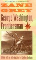 George Washington, Frontiersman (Ohio Frontier) 0765300230 Book Cover