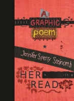 Her Read: A Graphic Poem 1680032283 Book Cover
