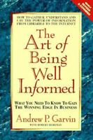 Art of Being Well-Informed 0895297302 Book Cover