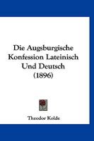 Die Augsburgische Konfession 0274834693 Book Cover