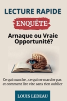 Lecture rapide: arnaque ou vraie opportunité ?: Ce qui marche, ce qui ne marche pas, et comment lire vite sans rien oublier B0H8YFCGKK Book Cover