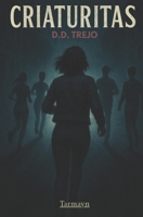 Criaturitas (Spanish Edition) B0F4SLS1Z6 Book Cover