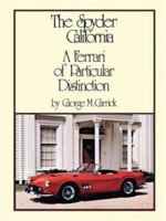 The spyder California, a Ferrari of particular distinction 1588500616 Book Cover