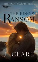 The King's Ransom (The King's Ransom Series) B0GTZ7LC7M Book Cover