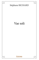 Vae soli (French Edition) 2414300299 Book Cover