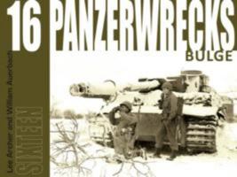 Panzerwrecks 16: Bulge 1908032081 Book Cover