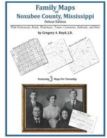 Family Maps of Noxubee County, Mississippi 1420311255 Book Cover