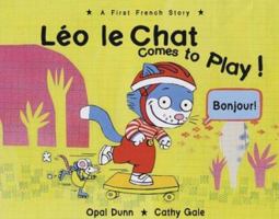 Leo Le Chat Comes to Play 0711220034 Book Cover