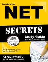 Secrets of the NET Study Guide: NET Exam Review for the Nursing Entrance Test 1610722493 Book Cover