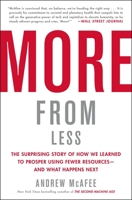 More From Less: The surprising story of how we learned to prosper using fewer resources – and what happens next 1982103574 Book Cover