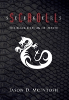 Scroll Seekers: The Black Dragon of Dearth 1734662611 Book Cover