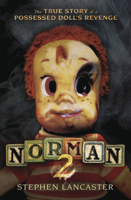 Norman 2: The True Story of a Possessed Doll's Revenge 0738766070 Book Cover