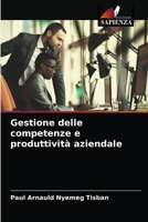 Gestione delle competenze e produttivit� aziendale 6204040146 Book Cover