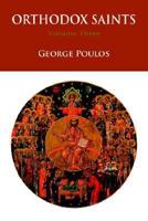 orthodox saints, volume three; july-september 0917651669 Book Cover
