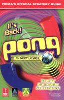 Pong the Next Level: Prima's Official Strategy Guide 0761526439 Book Cover