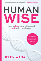 HUMAN-WISE: Integrating coaching and commercial principles for sustainable success 1788608488 Book Cover