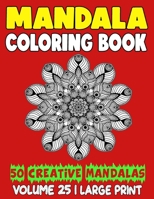 Mandala Coloring Book: 50 Beautiful Mandalas to Relax and Relieve Stress B08JDVNKGR Book Cover